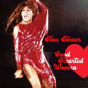 Tina Turner - Good Hearted Woman  CD